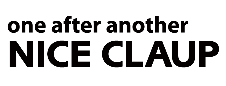 one after another NICE CLAUPさま